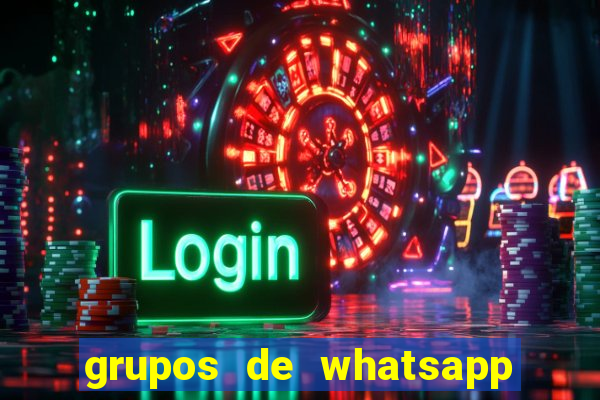 grupos de whatsapp de putaria